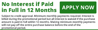 No Interest Financing if Paid in Full in 6 months